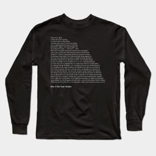 How I Met Your Mother Quotes Long Sleeve T-Shirt